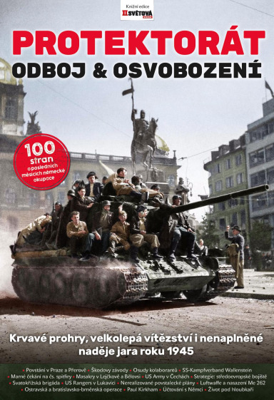 II. světová Speciál Protektorát: odboj & osvobození